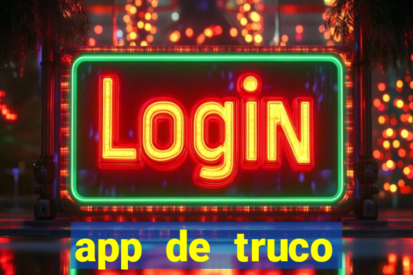 app de truco valendo dinheiro